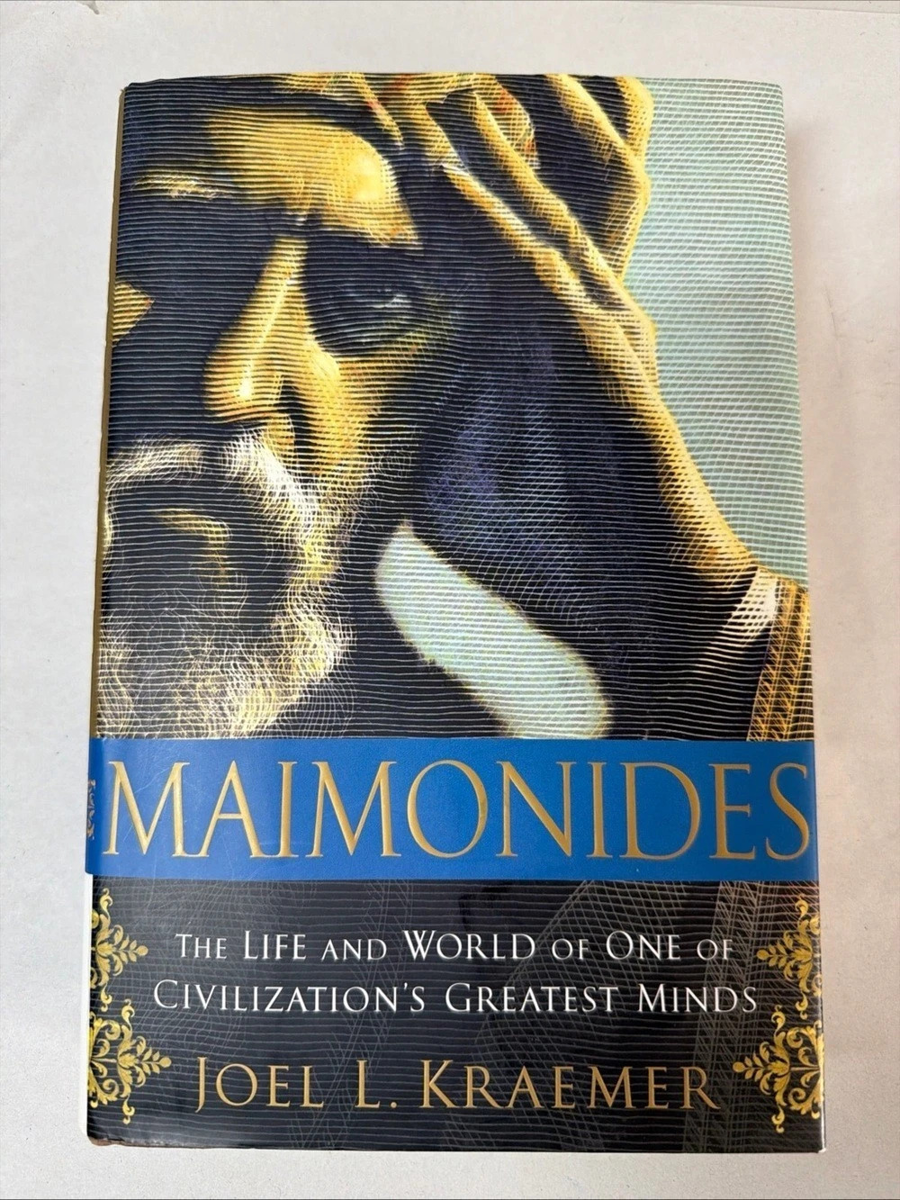 Maimonides: The Life and World of One of Civilization's Greatest Minds Hardcover